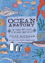 Cover art for Ocean Anatomy: The Curious Parts & Pieces of the World under the Sea