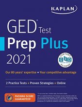 Cover art for GED Test Prep Plus 2021: 2 Practice Tests + Proven Strategies + Online (Kaplan Test Prep)