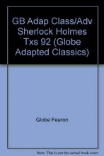 Cover art for GB ADAP CLASS/ADV SHERLOCK HOLMES TXS 92 (Globe Adapted Classics)