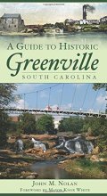 Cover art for A Guide to Historic Greenville, South Carolina (History & Guide)