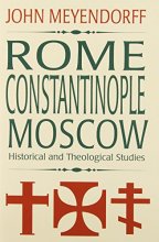 Cover art for Rome, Constantinople, Moscow: Historical and Theological Studies