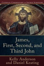 Cover art for James, First, Second, and Third John (Catholic Commentary on Sacred Scripture)
