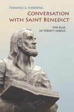 Cover art for Conversation With Saint Benedict: The Rule in Today's World