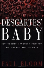 Cover art for Descartes' Baby: How The Science Of Child Development Explains What Makes Us Human
