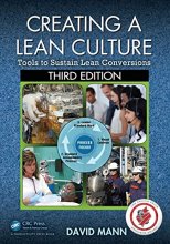 Cover art for Creating a Lean Culture: Tools to Sustain Lean Conversions, Third Edition