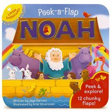 Cover art for Peek-a-Flap Noah - Children's Lift-a-Flap Board Book Gift for Easter, Christmas, Communion, Baptism, Birthdays, Ages 2-6 (Little Sunbeams)