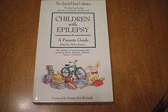 Cover art for Children With Epilepsy: A Parents Guide
