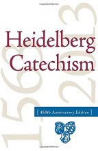 Cover art for The Heidelberg Catechism, 450th Anniversary Edition
