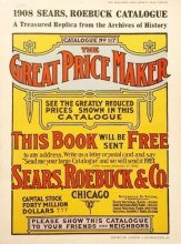 Cover art for 1908 Sears, Roebuck Catalogue: A Treasured Replica from the Archives of History