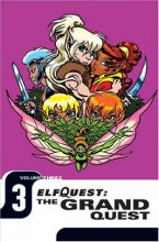 Cover art for Elfquest: The Grand Quest - Volume Three