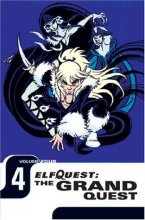 Cover art for Elfquest: The Grand Quest - Volume Four