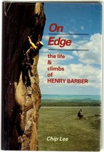 Cover art for On Edge: The Life and Climbs of Henry Barber