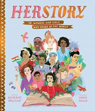 Cover art for Herstory: 50 Women and Girls Who Shook Up the World (Stories That Shook Up the World)