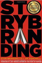 Cover art for StoryBranding(TM) 2.0 (Second Edition) - Creating Stand-Out Brands Through the Purpose of Story