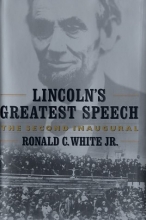Cover art for Lincoln's Greatest Speech : The Second Inaugural