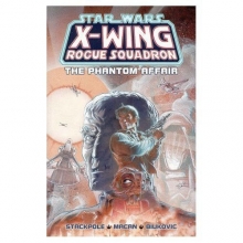 Cover art for The Phantom Affair (Star Wars: X-Wing Rogue Squadron, Volume 2)