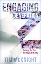 Cover art for Engaging Generation Z: Raising the Bar for Youth Ministry