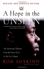 Cover art for A Hope in the Unseen: An American Odyssey from the Inner City to the Ivy League