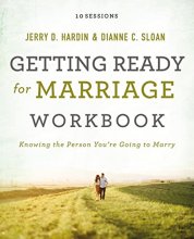 Cover art for Getting Ready for Marriage Workbook: Knowing the Person You're Going to Marry