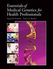 Cover art for Essentials of Medical Genetics for Health Professionals (Gunder, Essentials of Medical Genetics for Health Professionals)