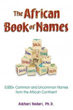 Cover art for The African Book of Names: 5,000+ Common and Uncommon Names from the African Continent