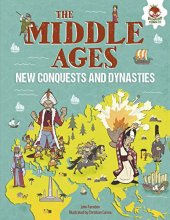 Cover art for The Middle Ages: New Conquests and Dynasties (Human History Timeline)