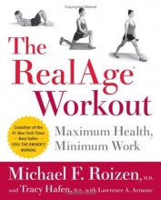Cover art for The RealAge(R)  Workout: Maximum Health, Minimum Work