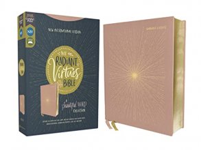 Cover art for NIV, Radiant Virtues Bible: A Beautiful Word Collection, Cloth over Board, Pink, Red Letter, Comfort Print: Explore the virtues of faith, hope, and love