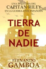 Cover art for Tierra de nadie: Una aventura del Capitán Riley (Las aventuras del capitán Riley) (Spanish Edition)