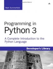 Cover art for Programming in Python 3: A Complete Introduction to the Python Language