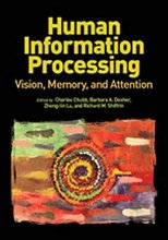 Cover art for Human Information Processing: Vision, Memory, and Attention (Decade of Behavior)