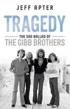 Cover art for Tragedy: The Sad Ballad of The Gibb Brothers