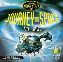 Cover art for Journey Into Space The Host (Classic Radio Sci-Fi)