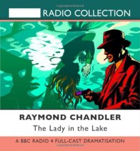 Cover art for Raymond Chandler The Lady In The Lake (BBC Radio)