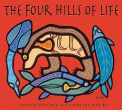 Cover art for The Four Hills of Life: Ojibwe Wisdom