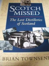 Cover art for Scotch Missed: The Lost Distilleries of Scotland