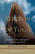 Cover art for The Mirror of Yoga: Awakening the Intelligence of Body and Mind