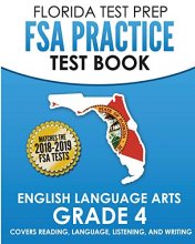 Cover art for FLORIDA TEST PREP FSA Practice Test Book English Language Arts Grade 4: Covers Reading, Language, Listening, and Writing