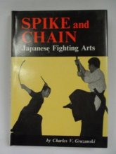 Cover art for Spike and Chain: Japanese Fighting Arts