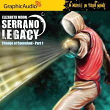 Cover art for Change of Command, Part 1 (Serrano Legacy)