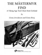 Cover art for The Mästermyr Find: A Viking Age Tool Chest from Gotland