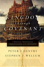 Cover art for Kingdom through Covenant: A Biblical-Theological Understanding of the Covenants (Second Edition)