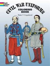 Cover art for Civil War Uniforms Coloring Book (Dover Fashion Coloring Book)