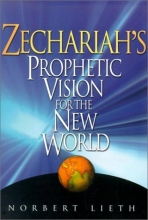 Cover art for Zechariah's Prophetic Vision for the New World