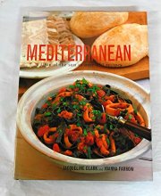 Cover art for Mediterranean a Taste of the Sun in Over 150 Recipes