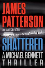 Cover art for Shattered (Michael Bennett #14)