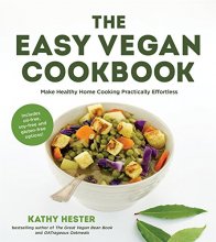 Cover art for The Easy Vegan Cookbook: Make Healthy Home Cooking Practically Effortless