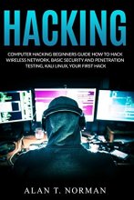 Cover art for Computer Hacking Beginners Guide: How to Hack Wireless Network, Basic Security and Penetration Testing, Kali Linux, Your First Hack