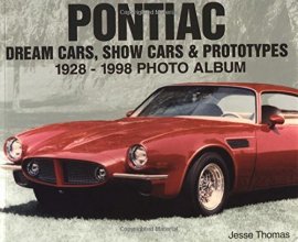 Cover art for Pontiac : Dream Cars, Show Cars, & Prototypes 1928-1998 Photo Album