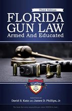 Cover art for Florida Gun Law: Armed And Educated (Third Edition)